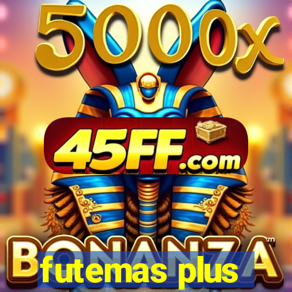 futemas plus